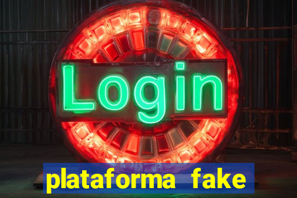 plataforma fake para jogar