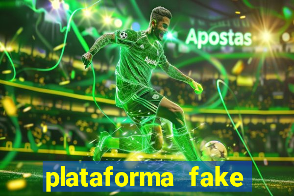 plataforma fake para jogar