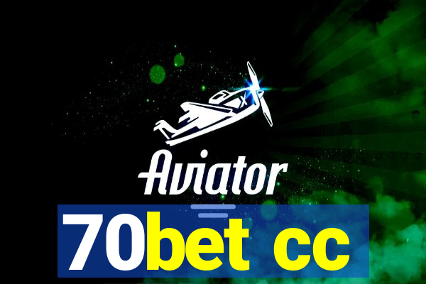 70bet cc