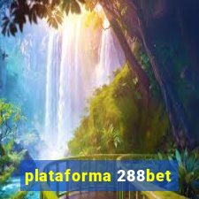 plataforma 288bet