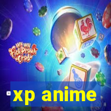 xp anime