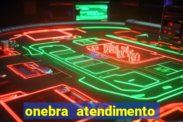 onebra atendimento ao Cliente