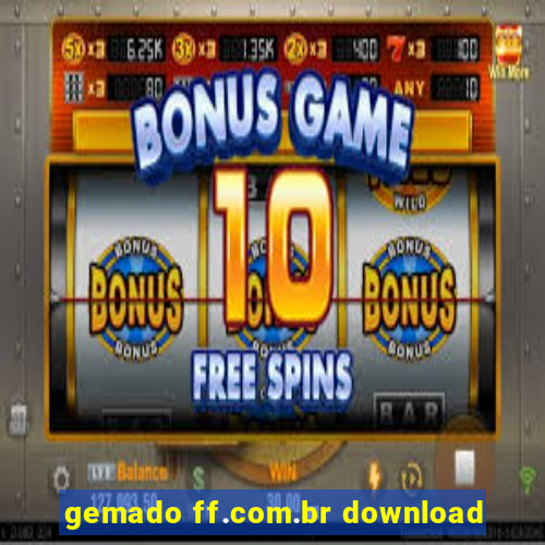 gemado ff.com.br download