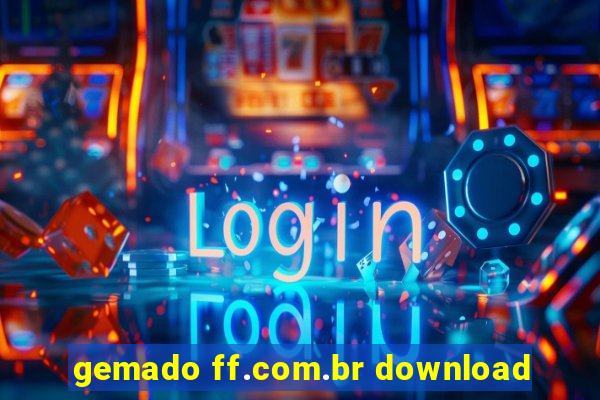 gemado ff.com.br download