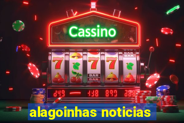 alagoinhas noticias