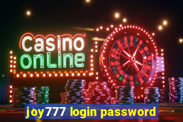joy777 login password