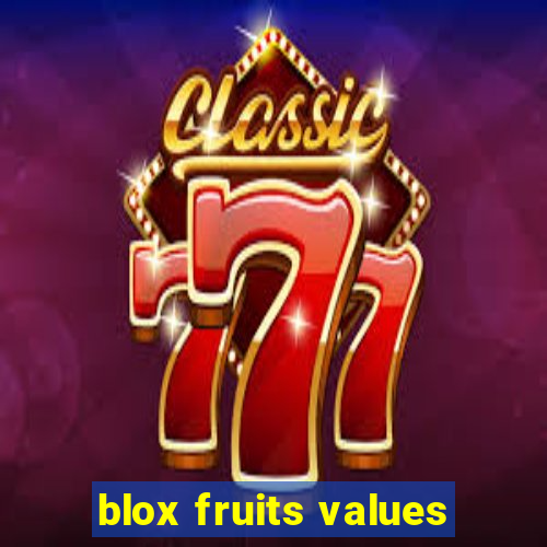 blox fruits values