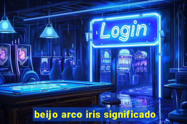 beijo arco iris significado