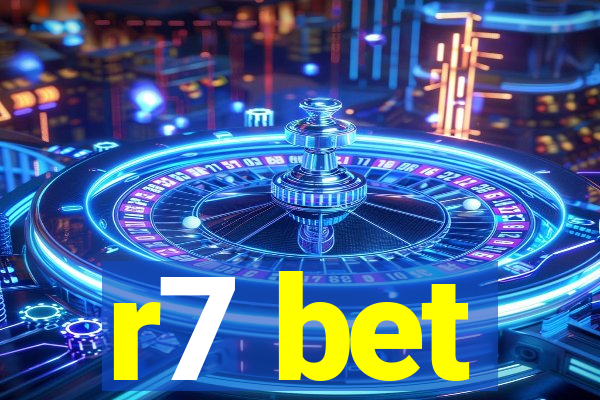 r7 bet