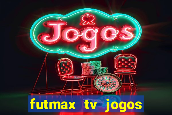 futmax tv jogos flamengo e vasco