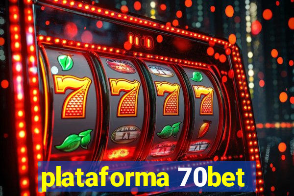 plataforma 70bet