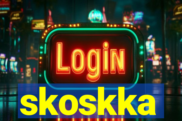 skoskka