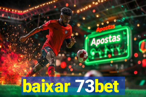baixar 73bet