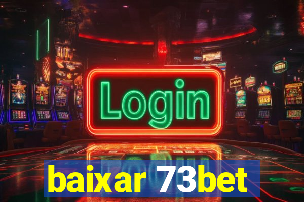 baixar 73bet