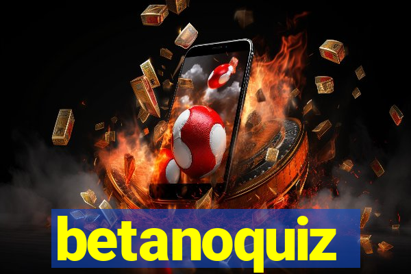 betanoquiz