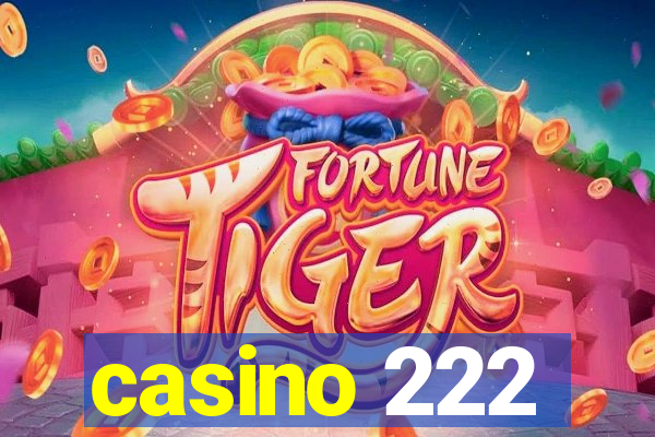 casino 222