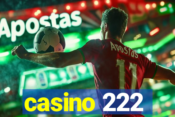 casino 222