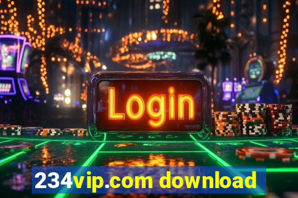 234vip.com download