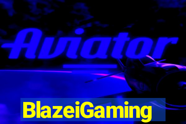 BlazeiGaming