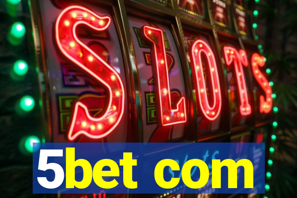 5bet com