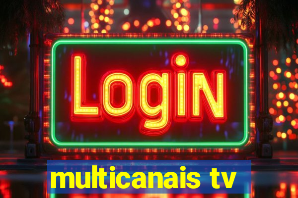 multicanais tv