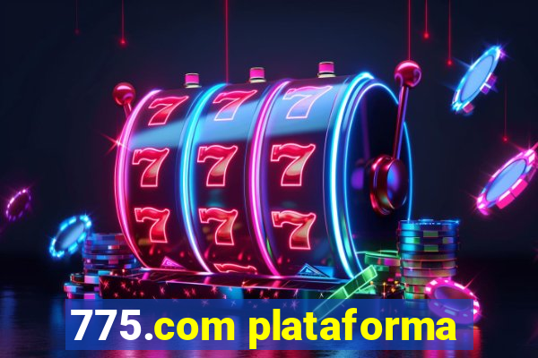 775.com plataforma