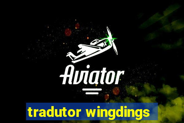 tradutor wingdings