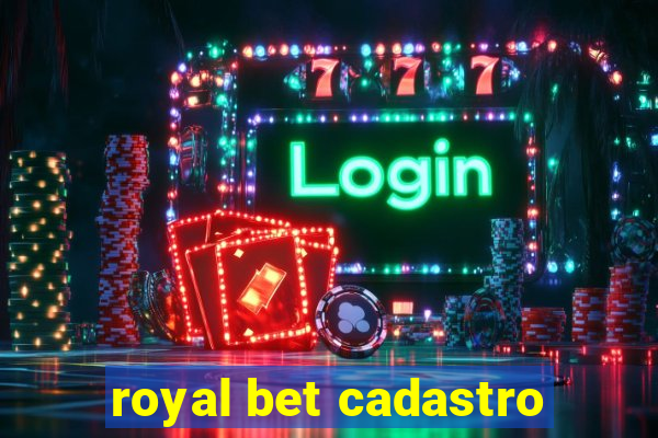 royal bet cadastro