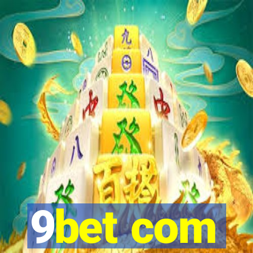 9bet com