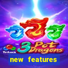 new features significado na bet365