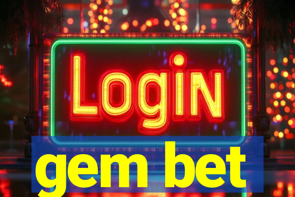 gem bet