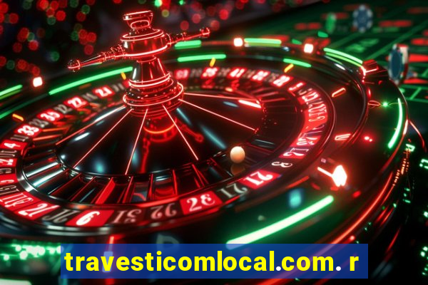 travesticomlocal.com. r