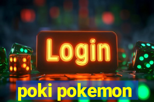 poki pokemon