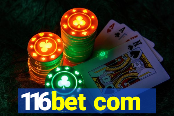 116bet com