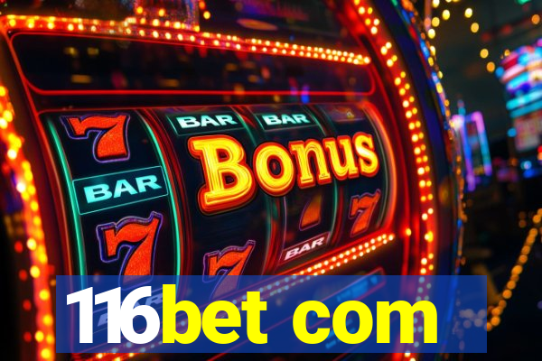 116bet com