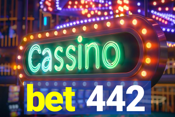 bet 442