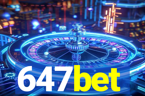 647bet
