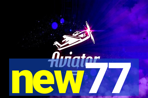 new77