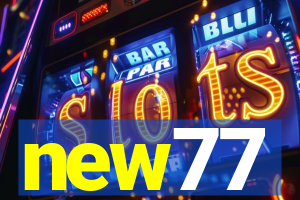 new77