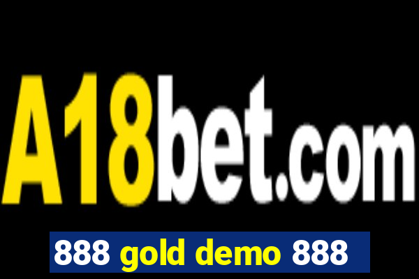 888 gold demo 888