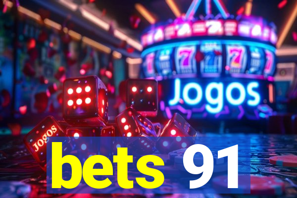 bets 91