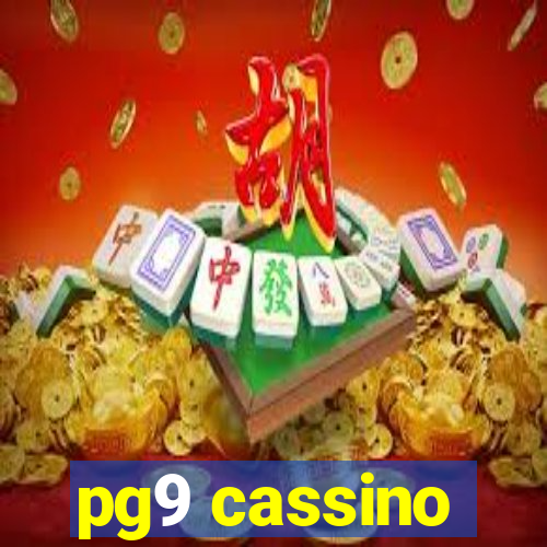 pg9 cassino