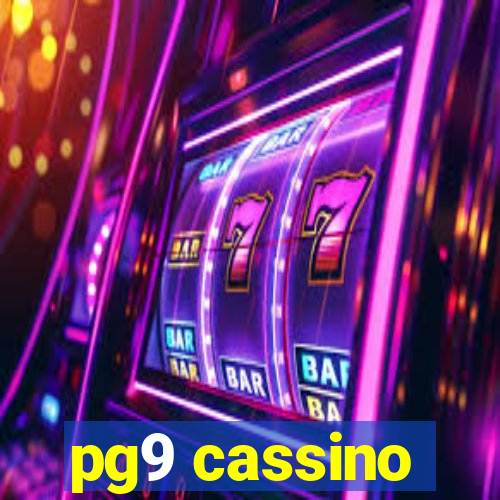 pg9 cassino