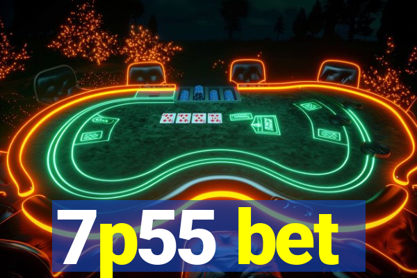 7p55 bet