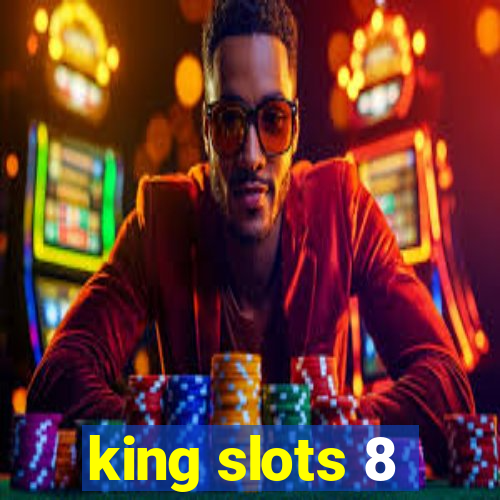 king slots 8