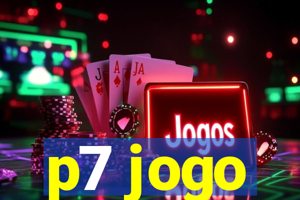 p7 jogo