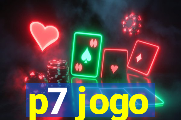 p7 jogo