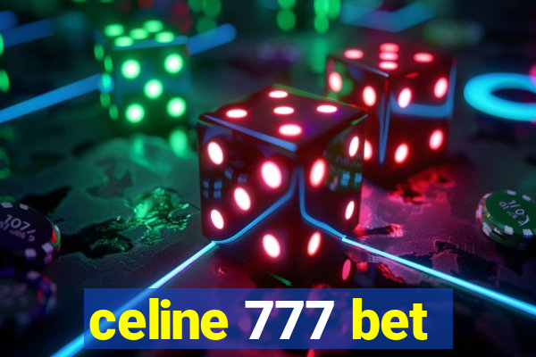 celine 777 bet