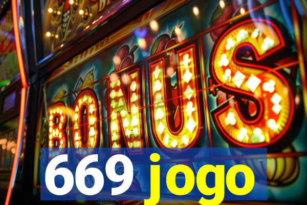 669 jogo