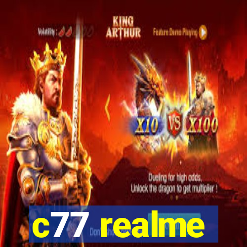 c77 realme
